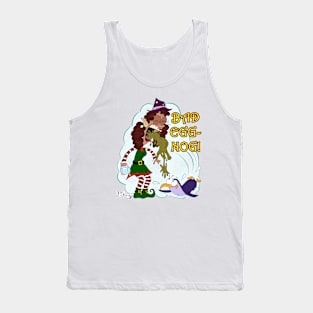 Bad Eggnog! Tank Top